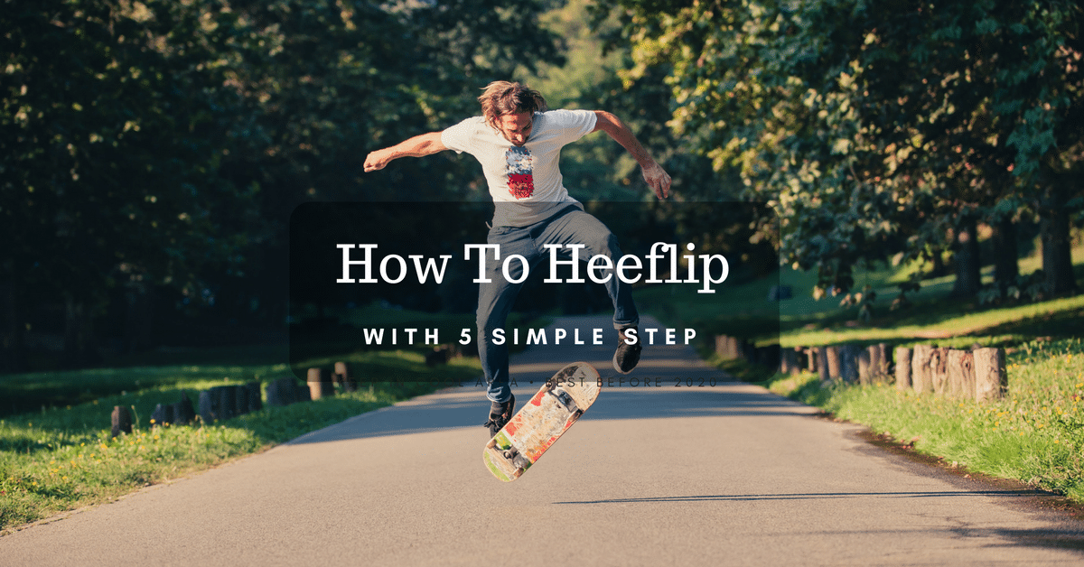 how to heeflip