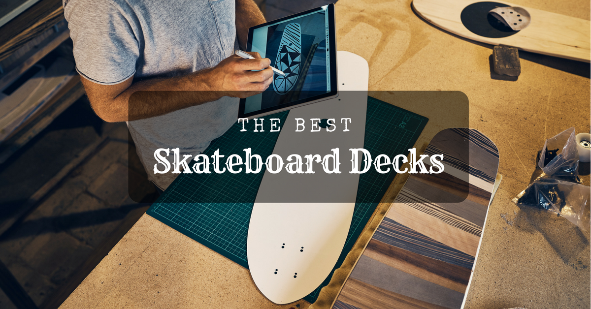 the best skateboards decks